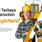 How Was Teckaya Construction Equipment Founded